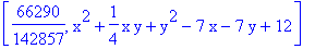 [66290/142857, x^2+1/4*x*y+y^2-7*x-7*y+12]